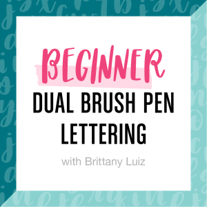 Beginner Dual Brush Pen Lettering Workshop.