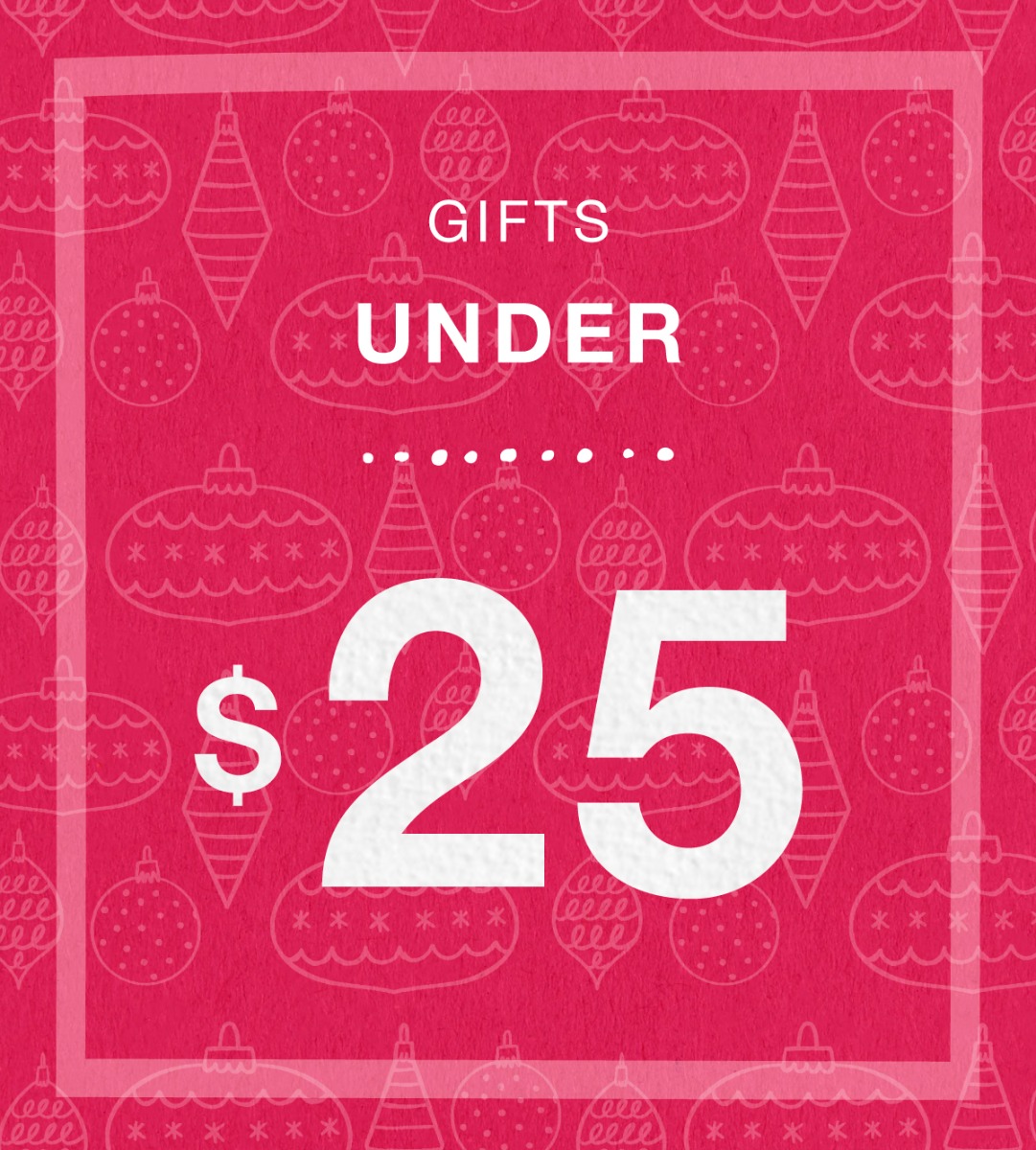 Gifts Under $25 dollars