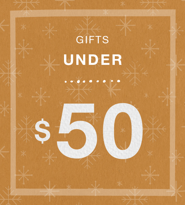 Gifts Under $50 Dollars