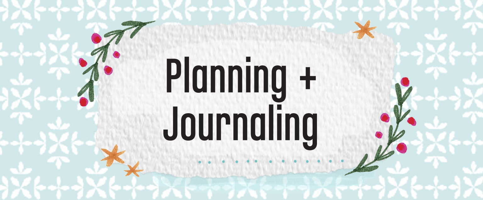 Planning and Journaling