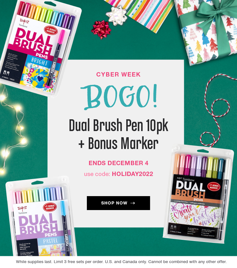 Cyber Week Sale! Buy one, get one free Dual Brush Pen 10-Packs plus bonus marker. Use code 